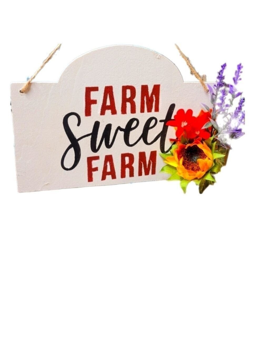 Farm Sweet Farm Wooden Sign Faux Flowers